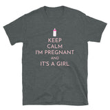 "KEEP CALM I'M PREGNANT AND IT'S A GIRL" Short-Sleeve Unisex T-Shirt